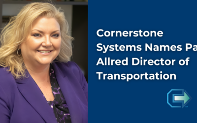 Cornerstone Systems Names Pat Allred  Director of Transportation