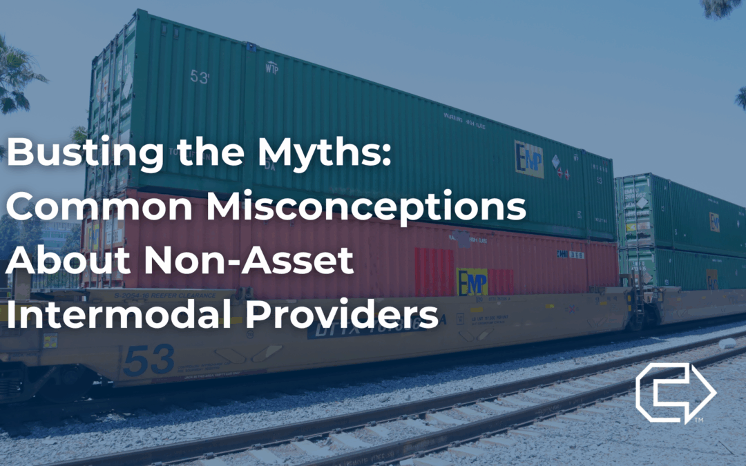 Busting the Myths: Common Misconceptions About Non-Asset Intermodal Providers