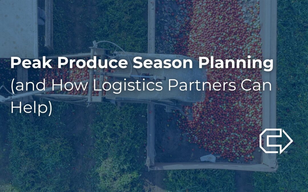 Peak Produce Season Planning (and How Logistics Partners Can Help)